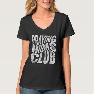 T-shirt Club des mamans qui prient Maman à la foi chrétien