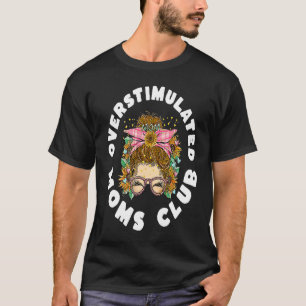 T-shirt Club des mamans surstimulees  Antisocial Sensible 