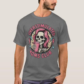 T-shirt Club des mamans surstimulees Maman neurodivergente