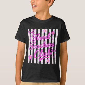 T-shirt Club d'été des enseignants fatigués Professeur drô