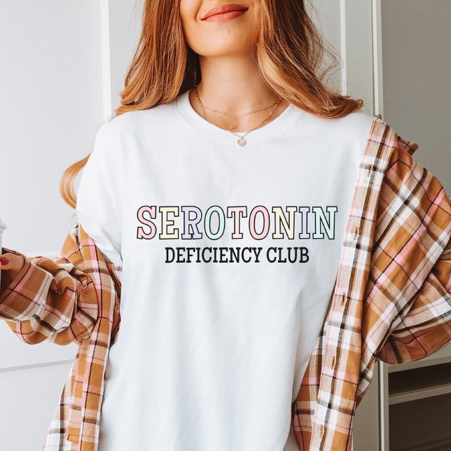 T-shirt Club d'insuffisance de sérotonine | Mois de la san (Créateur téléchargé)