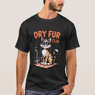 T-shirt Club Fourrure Sèche Chat Drôle Anti Eau Chat