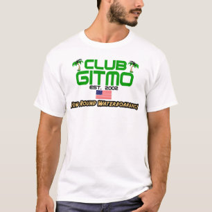 T-shirt Club Gitmo : Waterboarding pendant toute l'année !