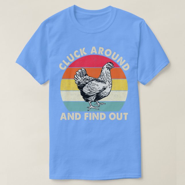 T-shirt Cluck Around and Find Funny Chicken 1 (Design devant)