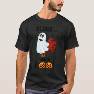 T-shirt Cluck I Mean Boo Poulet Halloween