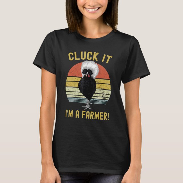 T-shirt Cluck It Funny Polish Chicken Farmer (Devant)