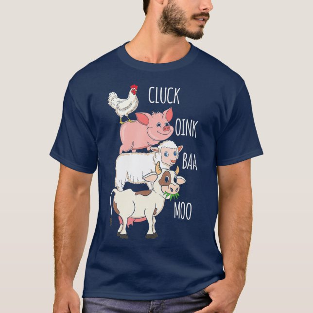T-shirt Cluck Oink Baa Moo  Chicken Pig Sheep Cow Farmer (Devant)