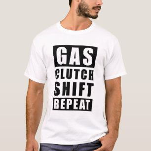 T-shirt Clutch à essence - Citation amusante de voiture
