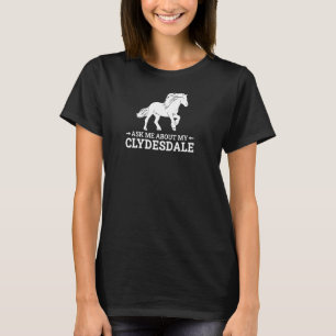 T-shirt Clydesdale Demandez-moi à propos de ma randonnée é