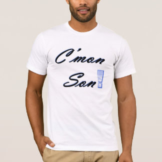 T-shirt C'mon fils !