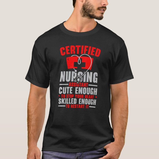 T-shirt CNA Certified Nursing Assistant Medical Hospital   (Devant)
