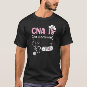 T-shirt Cna Cna Est Ma Profession Citations D'infirmière