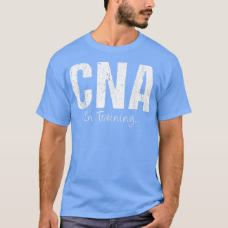 T-shirt CNA En Formation Drôle Nom Du Travail Futur Soins