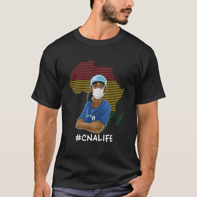 T-shirt CNA Life Black History Month Certified Nursing Bla (Devant)