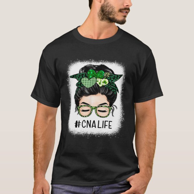 T-shirt CNA Nurse Nursing Assistant Messy Bun St Patrick s (Devant)