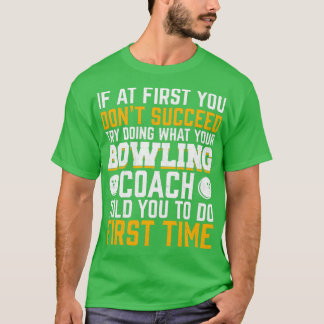 T-shirt Coach de Bowling Citations amusantes Journée natio