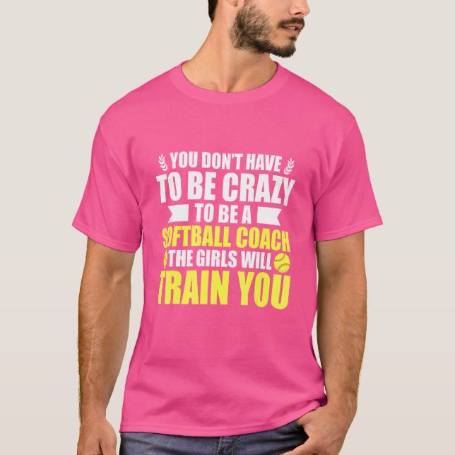 T-shirt Coach de softball Vous n'avez pas peur de moi J'En (Devant)