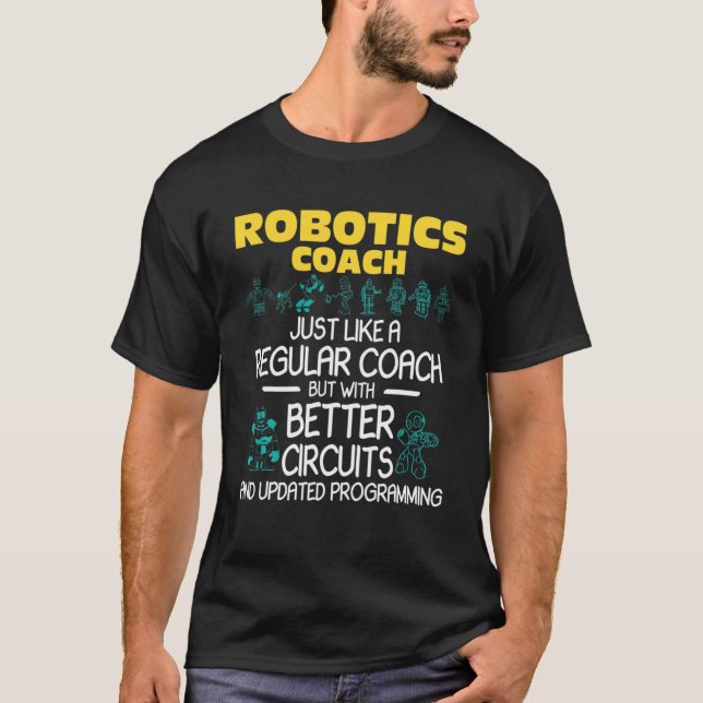 T-shirt Coach robotique - Robot Builder Engineer Engineeri (Devant)