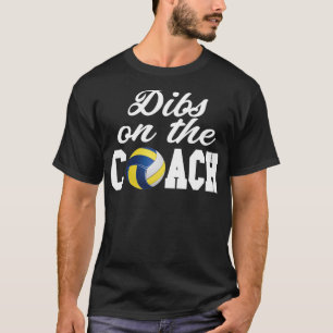 T-shirt Coach Volleyball Chemise Volleyball Coach Dibs Cad