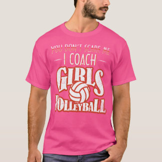 T-shirt Coach Volleyball T'As Pas Peur Moi J'Entraîne