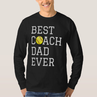 T-shirt Coaching Best Softball Coach Dad Ever Father Day