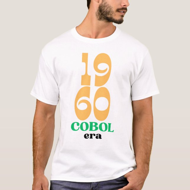 T-shirt Cobol Ère 1960 La Naissance du Code Hérité (Devant)