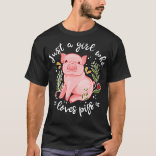 T-shirt Cochon Dit Juste Fille Qui Aime Les Cochons Amateu