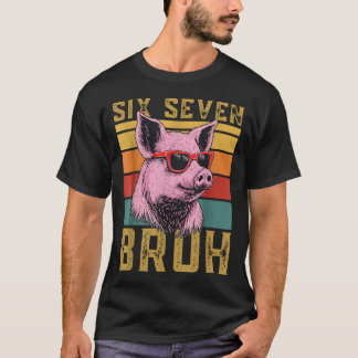 T-shirt Cochon Drôle 67 6 7 Six Sept Meme Animal