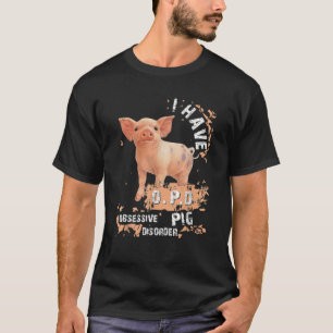 T-shirt Cochon Drôle J'Ai Opt Obsessionnel Trouble De Coch