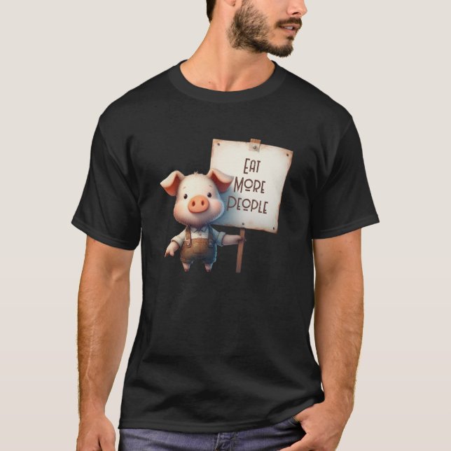 T-shirt Cochon - Manger plus de gens (Devant)
