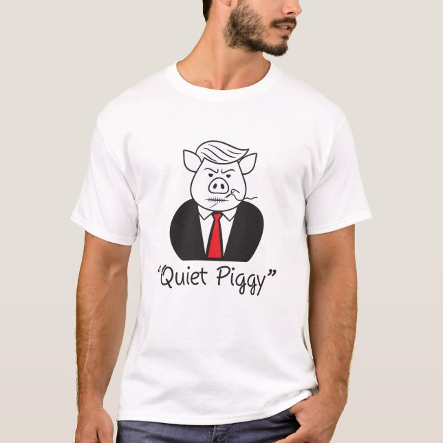 T-shirt Cochon Tranquille - Bouche cousue. (Devant)