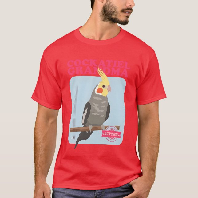 T-shirt Cockatiel Grand-mère Propriétaire d'oiseaux Cockat (Devant)