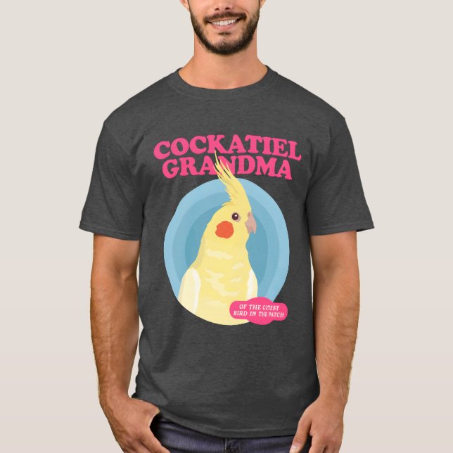 T-shirt Cockatiel Grand-mère Propriétaire d'oiseaux Cockat (Devant)