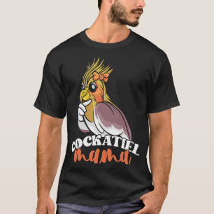 T-shirt Cockatiel Mama Mama mignonne Bird Maman pour les p