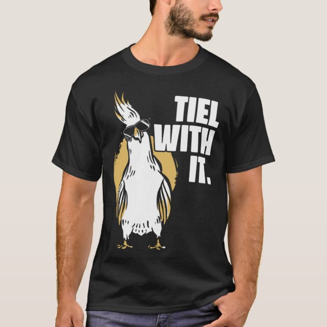 T-shirt Cockatiel Tiel With It Cool Sunglasses Bird for Pa (Devant)