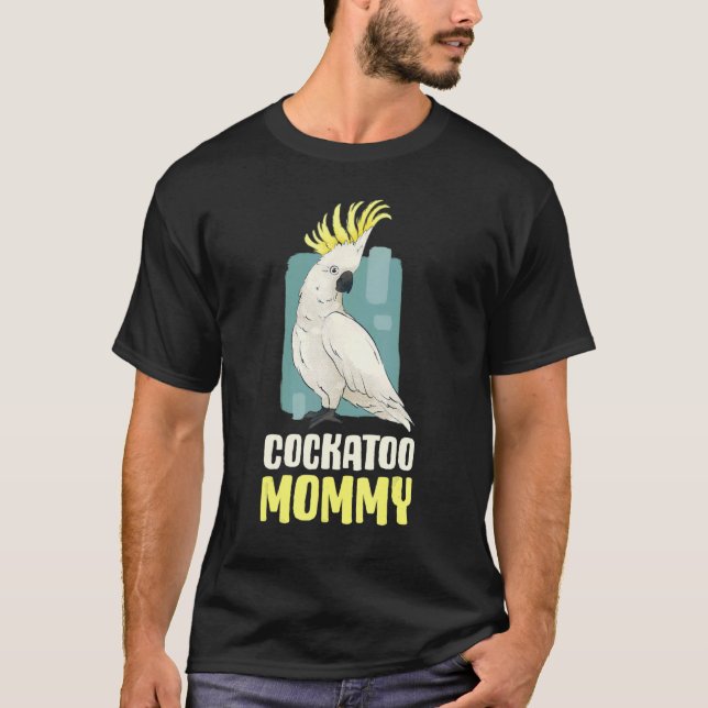 T-shirt Cockatoo maman (Devant)