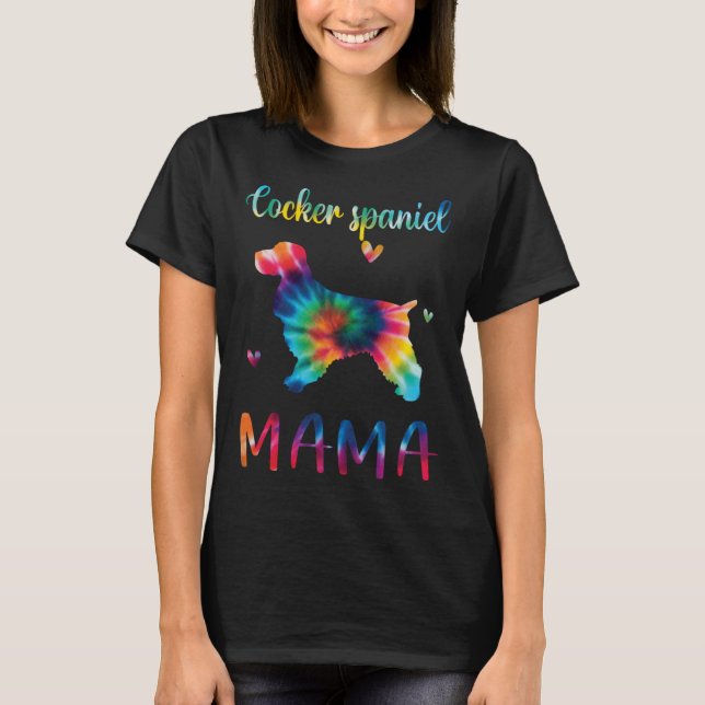 T-shirt Cocker Spaniel Mama Tie Dye Dog Mom Mothers Day (Devant)