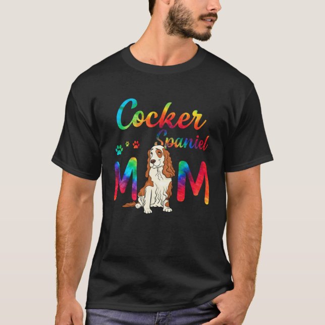 T-shirt Cocker Spaniel Mom Tie Dye Dog Mom Mothers Day (Devant)