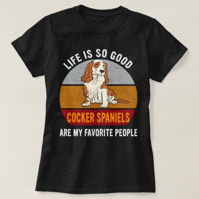 T-shirt Cocker Spaniels Sont Mes Gens Favoris Chien Maman (Design devant)