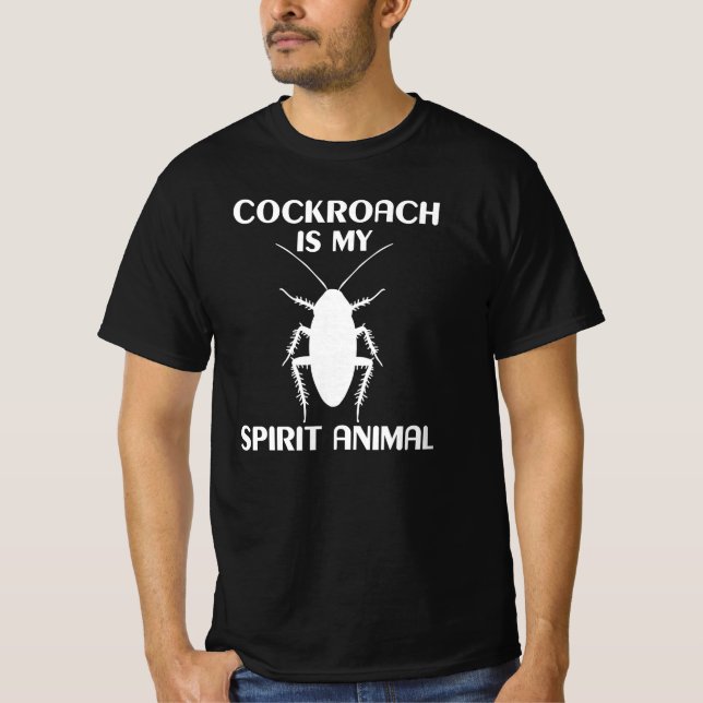 T-shirt Cockroach Est Mon Esprit Animal (Devant)
