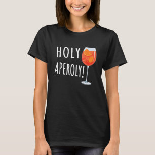 T-shirt Cocktail Holy Aperoly Spritz Saint Aperoly