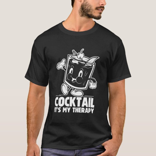 T-shirt Cocktail Its My Therapy Drinking Whiskey Cocktail (Devant)