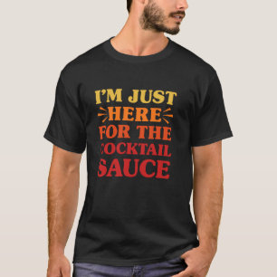T-shirt Cocktail Sauce I Love Cocktail Sauce Drôle Nourrit