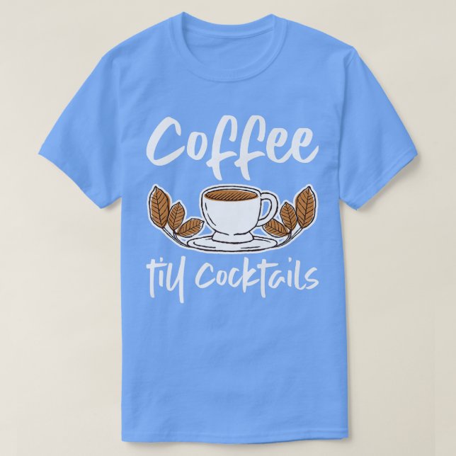 T-shirt Cocktails au café (Design devant)