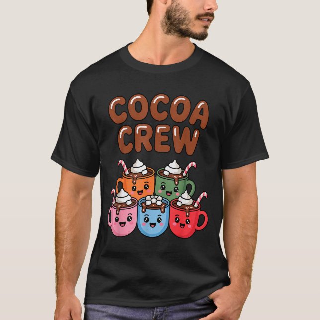 T-shirt Cocoa Crew Cute Christmas Hot Chocolate Matching P (Devant)