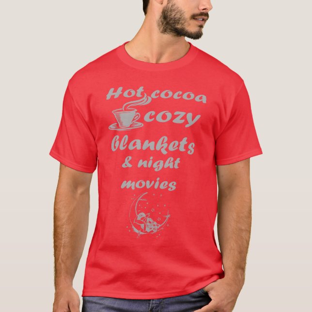 T-shirt Cocon chaud couvertures douillettes nuit films drô (Devant)
