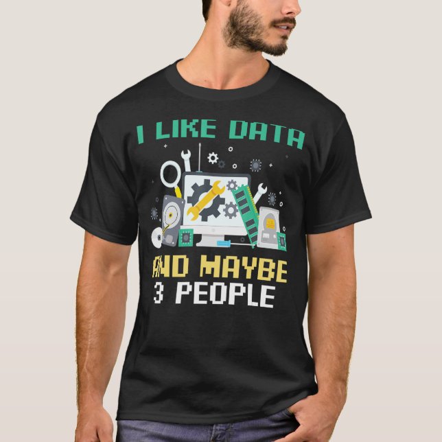 T-shirt Codage Coder Web Developer J'Aime Les Données Et P (Devant)