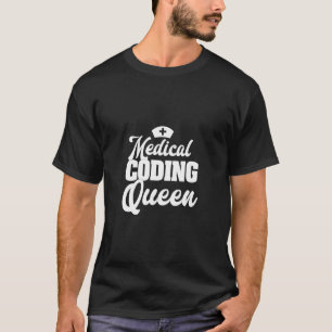 T-shirt Codage Médicale Queen CID Cadeau de codeur Médic