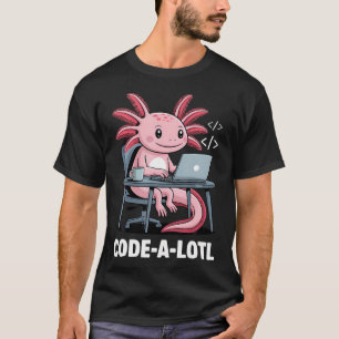 T-shirt Code-Alotl Drôle Axolotl Pour