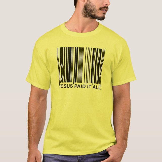 T-shirt Code-barres UPC de salut chrétien Jésus a tout pay (Devant)
